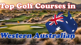 Top Public Golf in Western Australian [upl. by Etac]