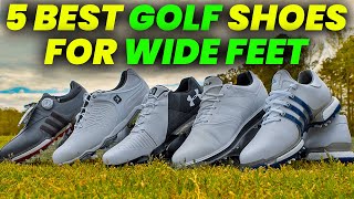 5 Best Golf Shoes For Wide Feet 2024 Wide Width Golf Shoes for All Players [upl. by Ribal]