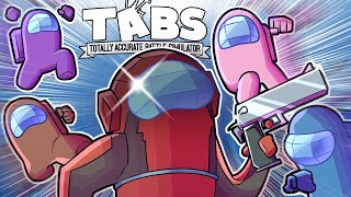 The MOST SUS UNITS on TABS Totally Accurate Battle Simulator Among Us [upl. by Robena]