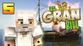 EL GRAN BILL  EL QUE LA SIGUE   Episodio 5  MINECRAFT MODS SERIE  WILLYREX [upl. by Nortyad479]