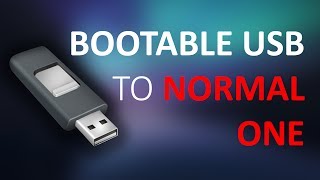 How to convert bootable USB to normal one [upl. by Eiroc]