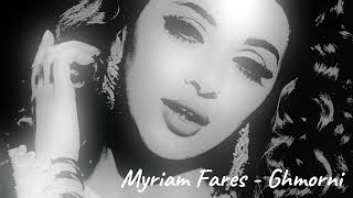 Myriam Fares  Ghmorni [upl. by Merrile]