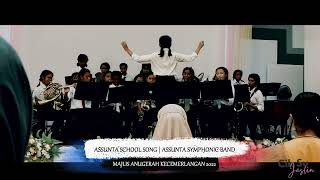 ASSUNTA SCHOOL SONG  ASSUNTA SYMPHONIC BAND [upl. by Thorner]