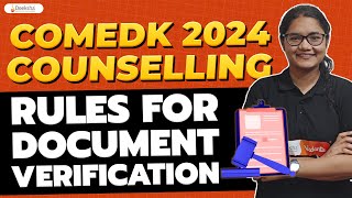 COMEDK 2024 Counselling  Rules for Document Verification [upl. by Nrev]