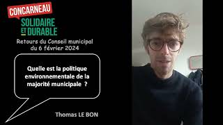 Retour sur le Conseil Municipal de Concarneau du 6 février 2024 Thomas Le Bon [upl. by Suirtimid]