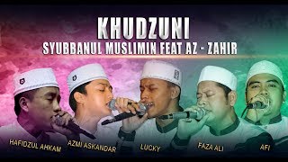 Khudzuni  Syubbanul Muslimin Feat Az  Zahir Live PP Az Zahir Kraksaan [upl. by Downing]