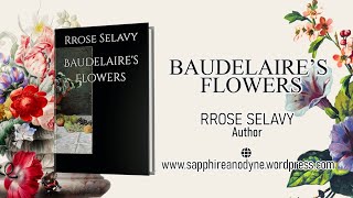 Baudelaires Flowers by Rrose Selavy  Publishers Pick  ReadersMagnet [upl. by Sihonn]