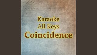 Coincidence Karaoke Version [upl. by Neveda]