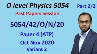 Paper 4 ATP  505442ON20 Part 22  Oct Nov 2020 Paper 4 Variant 2  O level Physics 5054 [upl. by Singband]