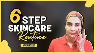 Fiza Ali Skincare Routine At Day Time  6 Step For Skincare  Fiza Ali Beauty Tips [upl. by Ruamaj]