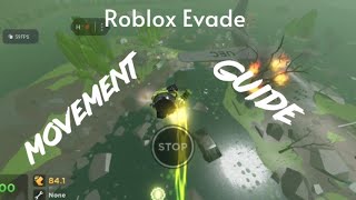 Evade Movement Tutorial For Mobile [upl. by Etnaihc]