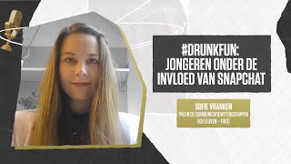 Drunkfun jongeren onder de invloed van Snapchat  dr Sofie Vranken [upl. by Cohla]