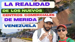 La Realidad de los Nuevos Centros Comerciales de Mérida Venezuela 2024 [upl. by Aelber]