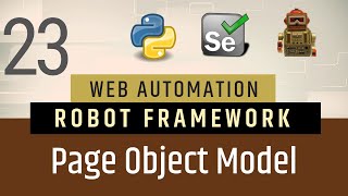 Part 23 Page Object Model POM Pattern in Robot Framework  Selenium with Python [upl. by Yeliab]