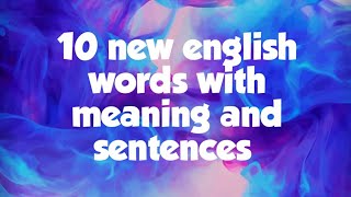 10 new English words with meaning and sentences Add them in your dictionary now [upl. by Aneehsit279]