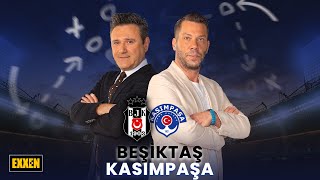 Beşiktaş  Kasımpaşa  Son Karar ExxenSpor [upl. by Drofwarc]