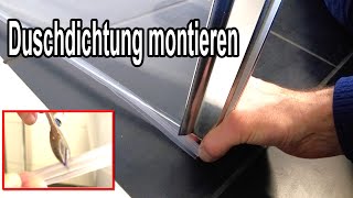 Duschdichtung montieren Anleitung  Dusche Dichtungen erneuern amp anbringen [upl. by Range]