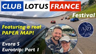 On Track at the Club Lotus France Festival 2024  Roadtrip Stories 3 [upl. by Moll]