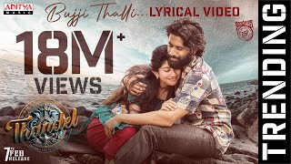 Bujji Thalli Lyrical  Thandel Naga Chaitanya Sai Pallavi  Javed Ali Shree Mani Devi Sri Prasad [upl. by Netram]