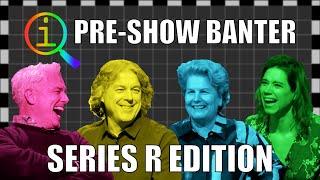 QI  PreShow Banter Series R Edition [upl. by Demmahum]