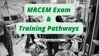 Royal College of Emergency Medicine  MRCEM Exam amp Training Pathways in EM DrSajjadPathan [upl. by Enelad]