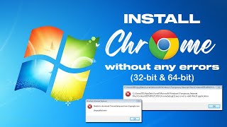 Install Google Chrome In Windows 7 Without Any Errors  2024 [upl. by Noside658]