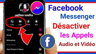 Comment désactiver les appels audio et vidéo sur Facebook Messenger  Turn off Coll on messenger [upl. by Eidnahs]