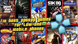 10 BEST PPSSPP GAMES For LOW END MOBILE PHONES 🤯❤️‍🔥 [upl. by Strickler]