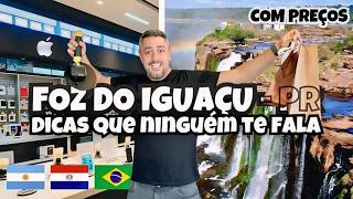 FOZ DO IGUAÇU  PR  ROTEIRO de 5 DIAS e 20 EXPERIÊNCIAS TOP com Preços [upl. by Aneetak]