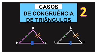 CASOS DE CONGRUÊNCIA DE TRIÂNGULOS 2 [upl. by Ammeg]