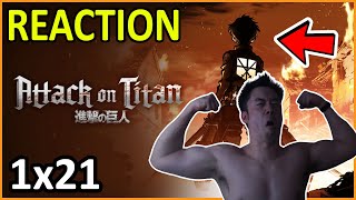 Shingeki no Kyojin Attack on Titan 1x21 REACTION  MAX SWOLE REACTS [upl. by Aldin]