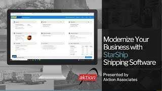 Aktion ISV Modernize Your Business StarShip Integrated Shipping Solutions [upl. by Ayanat354]