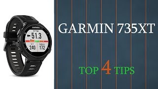 Garmin Forerunner 735XT  My Top 4 Tips and Tricks [upl. by Barina]