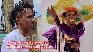 Mukisa Kinyankore Version King Sheebah Ft Valley Music Ray G [upl. by Vitus522]