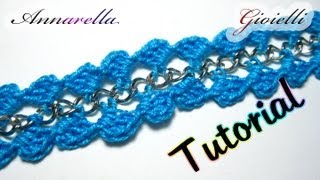 Tutorial Bracciale Uncinetto con Catena  Crochet bracelet with chain [upl. by Ahsenet701]