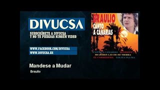 Braulio  Mandese a Mudar  Divucsa [upl. by Llerihs]