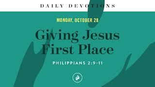 Giving Jesus First Place – Daily Devotional [upl. by Keese]