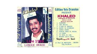 Cheb Khaled amp Mustapha Kada Live  Ma Andi Haja Fi Nass 1989 [upl. by Anihta]