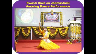 Swasti Dave on Janmastami Amazing Dance Performance [upl. by Madancy]