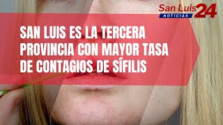 San Luis es la tercera provincia con mayor tasa de contagios de sífilis [upl. by Akenahs184]