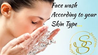 Best face wash according to your skin type oily skin face wash list  Dry skin Face wash list [upl. by Auqinot366]