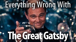 Everything Wrong With The Great Gatsby 2013 [upl. by Heisser]