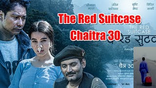 The Red Suitcase  Saugat Malla  Shristi Shrestha  Bipin Karki  Fidel Devkota  30 Chaitra Releas [upl. by Wolram80]