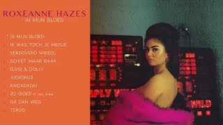 Roxeanne Hazes  In Mijn Bloed NU UIT [upl. by Hummel]