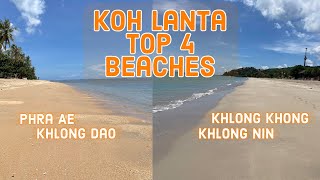 Top 4 Beaches on Koh Lanta Thailand [upl. by Allebram837]