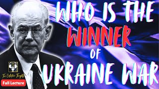 Full Video  Who Is The Ultimate Winner Of Ukraine War  John Mearsheimer on TCT [upl. by Bentley]