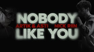 ARTIK amp ASTI amp NICK RIIN  Nobody Like You ПРЕМЬЕРА КЛИПА 2024 [upl. by Gray]