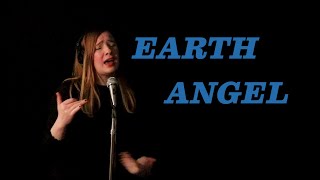 Earth Angel  The Penguins Sharon Little Cover [upl. by Newby]