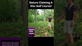 Disc Golf Overtaken by Nature discgolf [upl. by Rey]