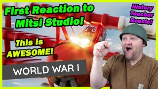 History Teachers First Reaction to Mitsi Studio  World War 1 [upl. by Fredrick]